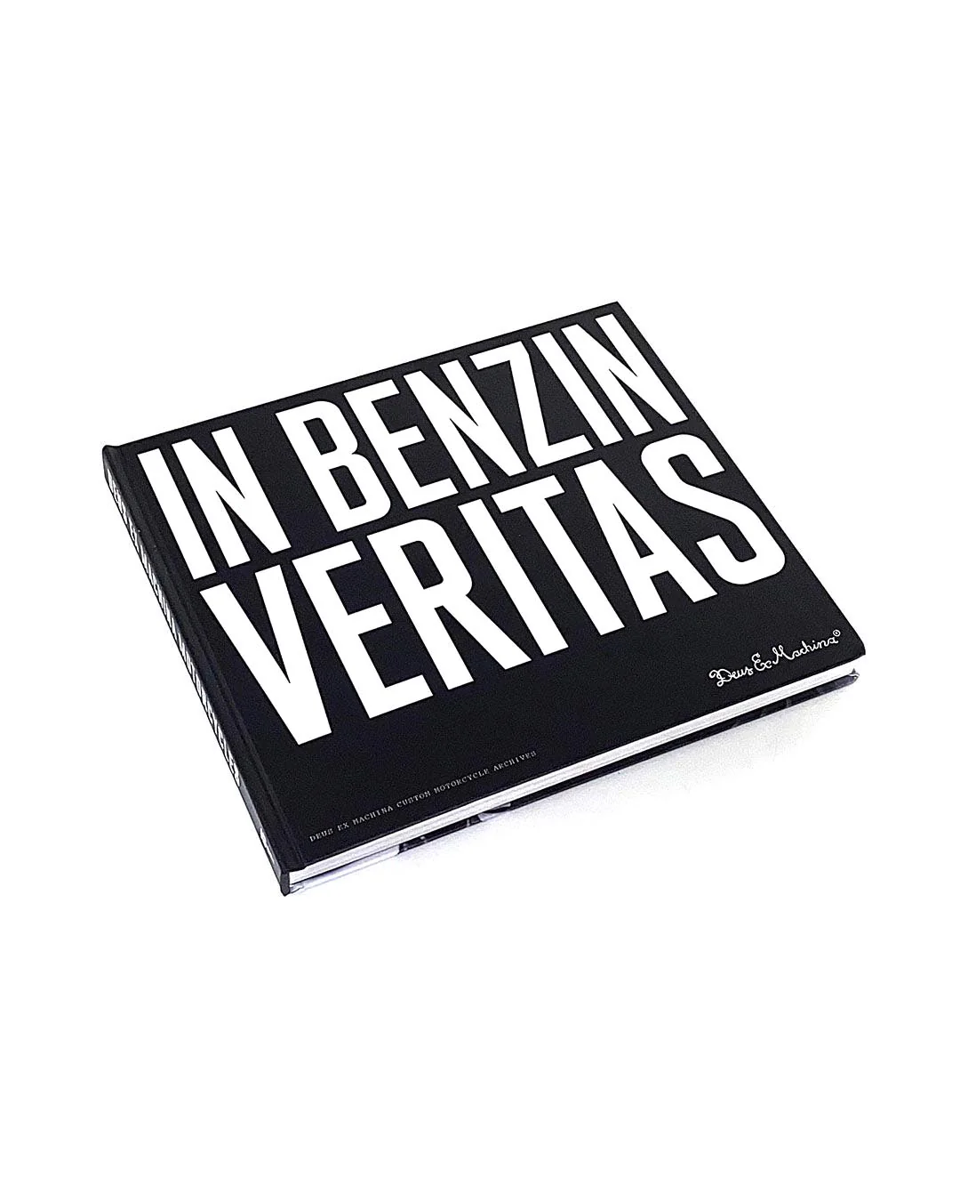 IN BENZIN VERITAS BOOK - The History of Deus Custom Motorcycles